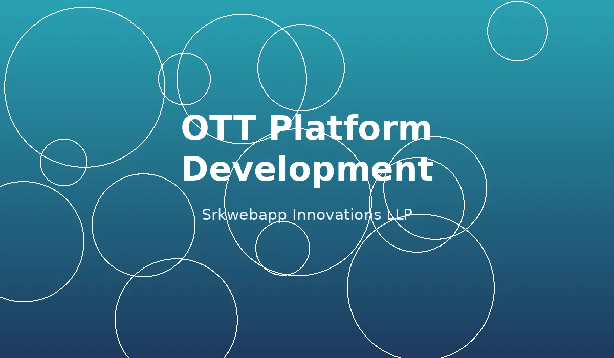 OTT Platform Development: Launch Your Own Streaming App